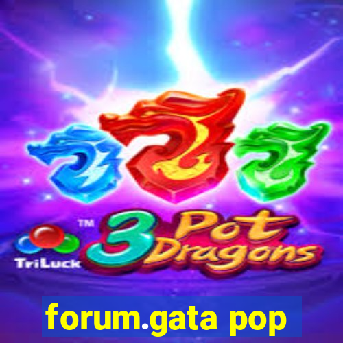 forum.gata pop